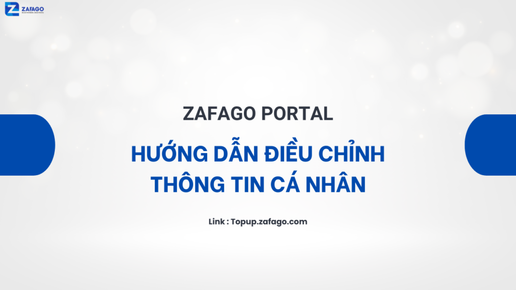 Hướng dẫn điều chỉnh thông tin cá nhân