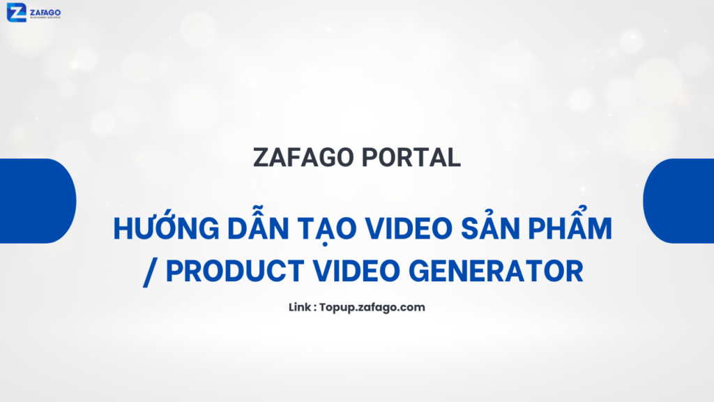 Hướng dẫn tạo video sản phẩm AI