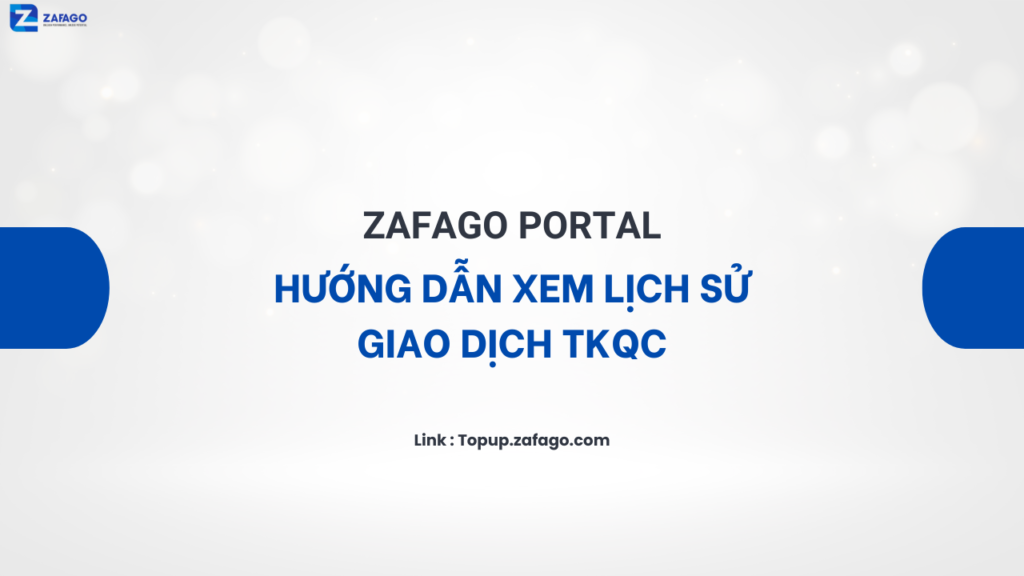 Hướng dẫn xem lịch sử giao dịch TKQC